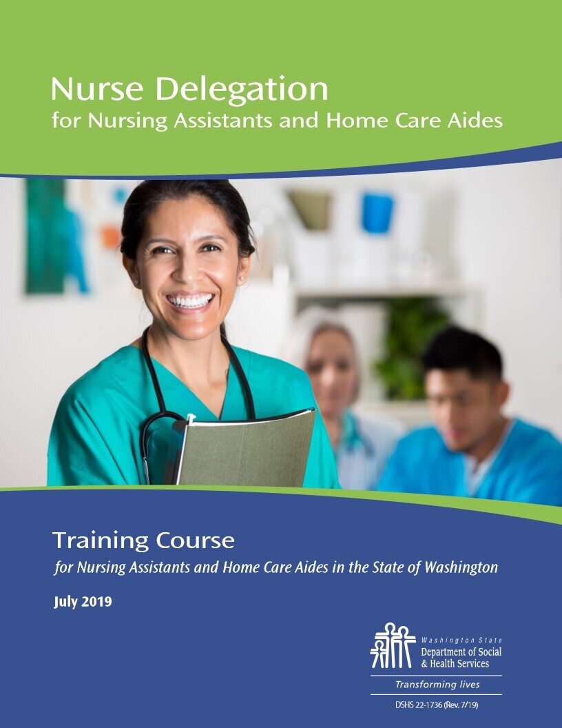 Nurse Delegation for Nursing Assistants and Home Care Aides